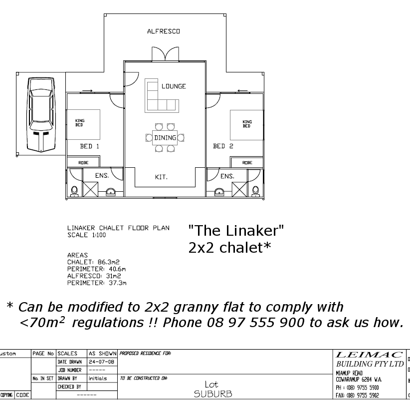 2x2 chalet can be converted to 1x1 granny flat